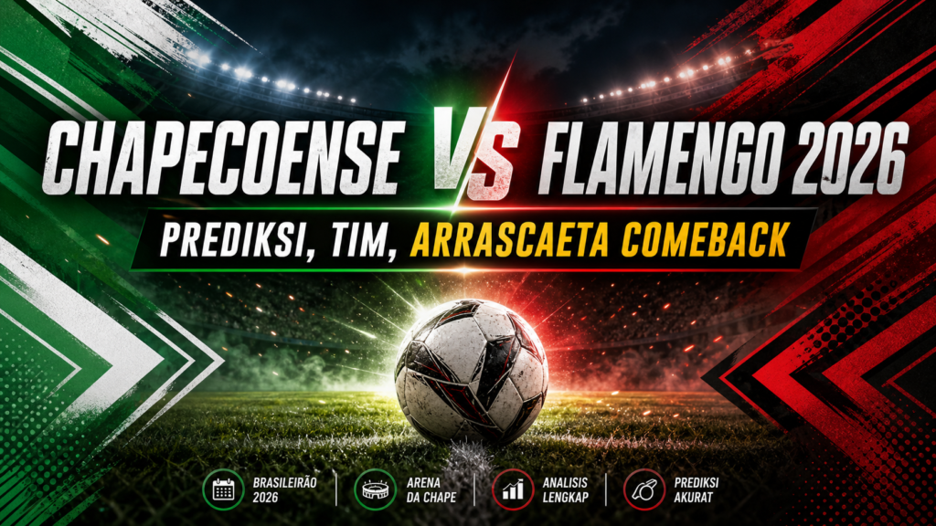 flamengo - Chapecoense vs Flamengo 2026: Prediksi, Tim, Arrascaeta Comeback
