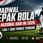 indonesia - Jadwal Sepak Bola Nasional Hari Ini 2026: Liga 1 dan Timnas Terbaru