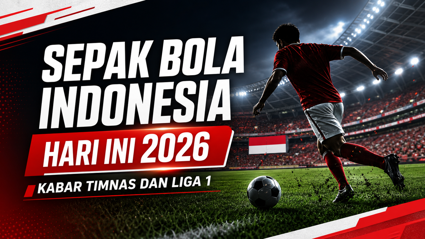 timnas - Sepak Bola Indonesia Hari Ini 2026: Kabar Timnas dan Liga 1