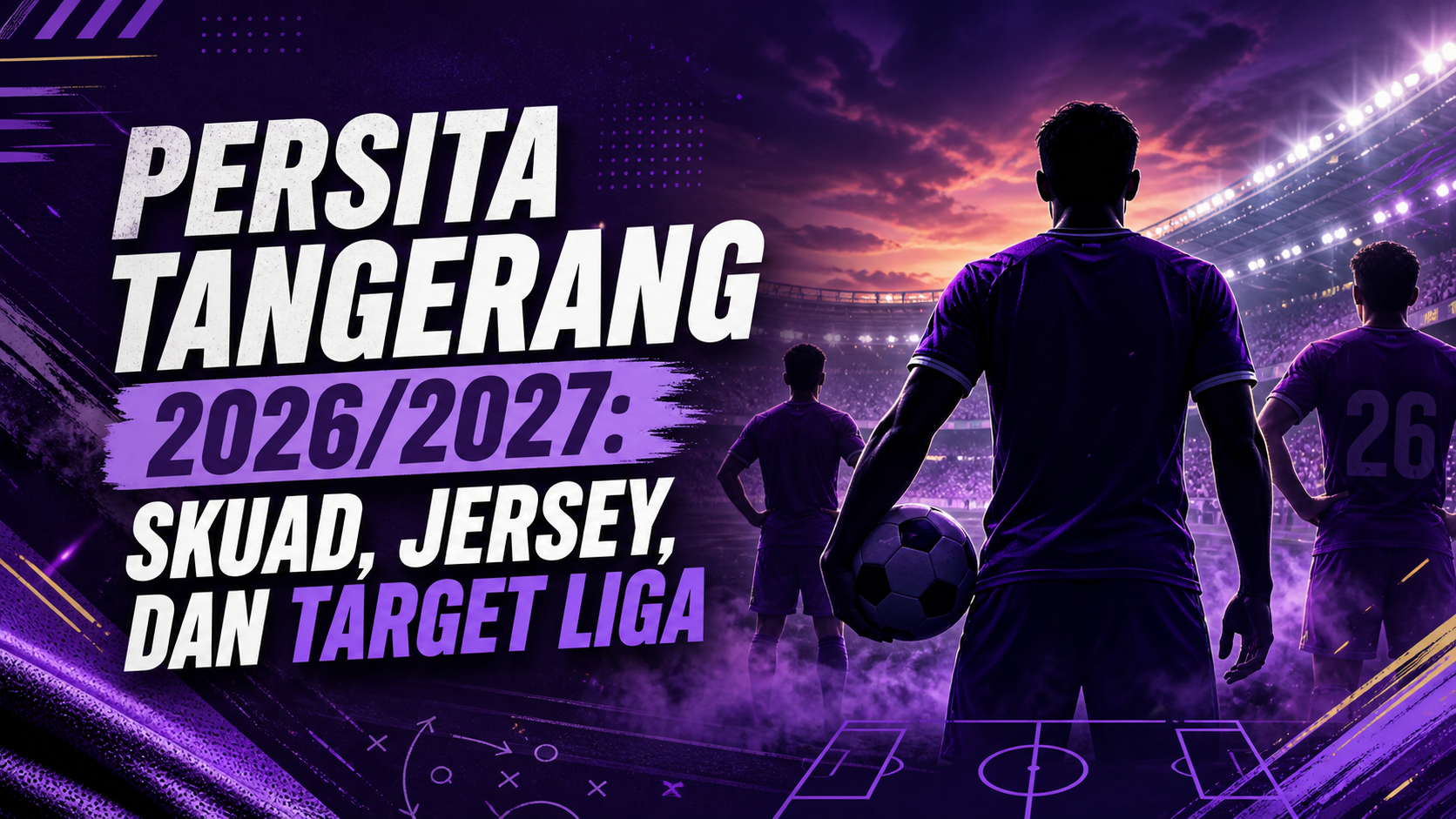 persita - Persita Tangerang 2026/2027: Skuad, Jersey, dan Target Liga