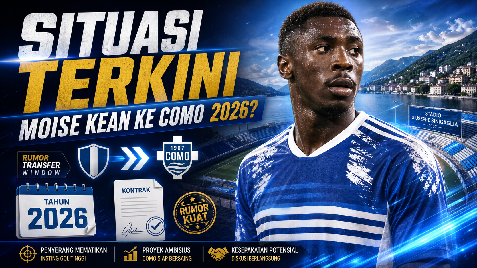 Situasi Terkini Moise Kean ke Como 2026 - kean